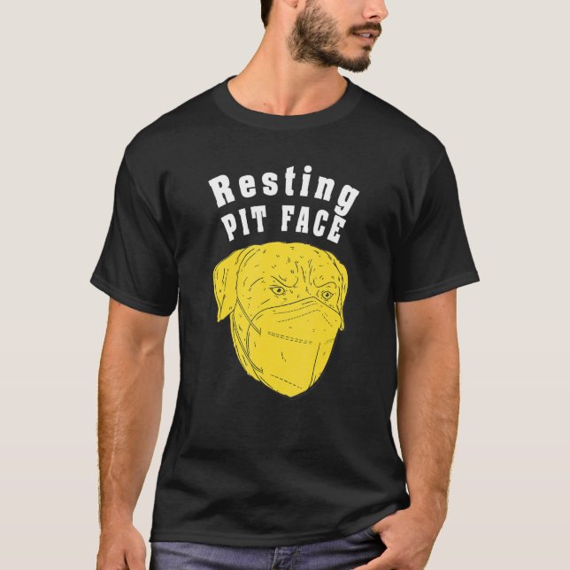 Funny Resting Pit Dog Face Mask For Dog  Happy Pit T-Shirt (Front)