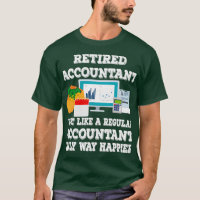 Funny Retired Accountant Humour Accounting CPA Ret