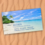 Funny Retired Beach & Palms Profession Gag Vs2 Business Card<br><div class="desc">Are you retired or retiring soon? This beach and palm trees gag card with blue text is great to hand out to friends and family at parties or at work to let them know the big day has arrived. Works well for any profession. Customise with any funny info you can...</div>