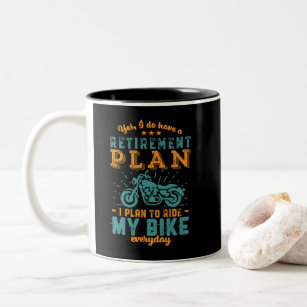 Funny Retired Bike Retirement Plan Ride Motorcycle Two-Tone Coffee Mug