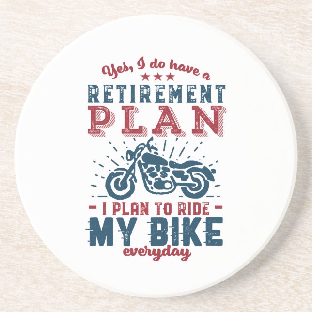 Funny Retired Biker Retirement Plan Ride My Bike Coaster (Front)