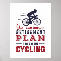Funny Retired Cyclist Retirement Plan Ride Bicycle