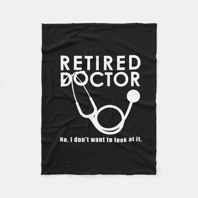 Funny Retired Doctor Stethoscope Retiring Medical Fleece Blanket (Front)