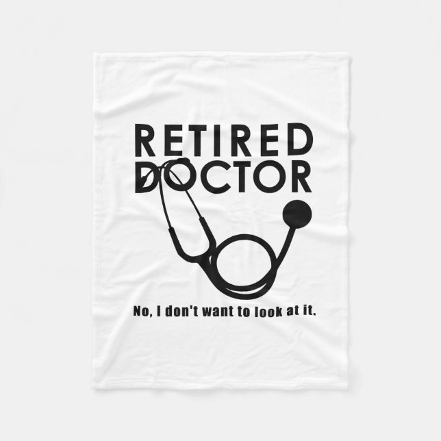 Funny Retired Doctor Stethoscope Retiring Medical Fleece Blanket (Front)