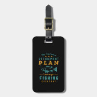 Funny Retired Fisherman Retirement Plan Go Fishing