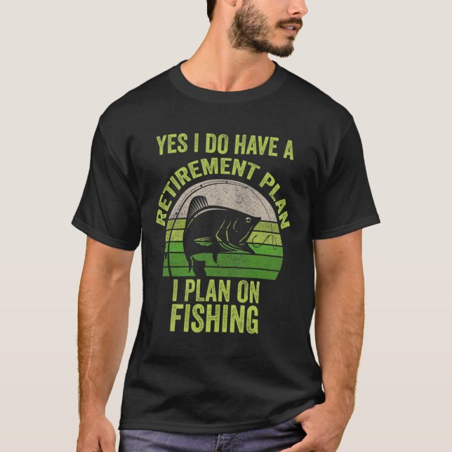 Funny Retired Fishing Shirt For Men  (Front)