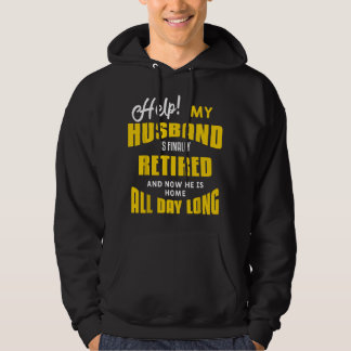 Funny Retired Husband Retirement Quote For A Wife  Hoodie