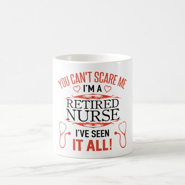 Funny Retired Nurse Coffee Mug (Center)