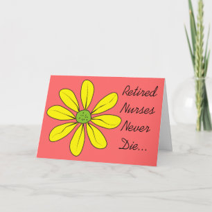 Funny Retired Nurse Greeting Card