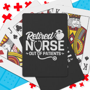 Funny Retired Nurse Joke Nursing Retirement Playing Cards