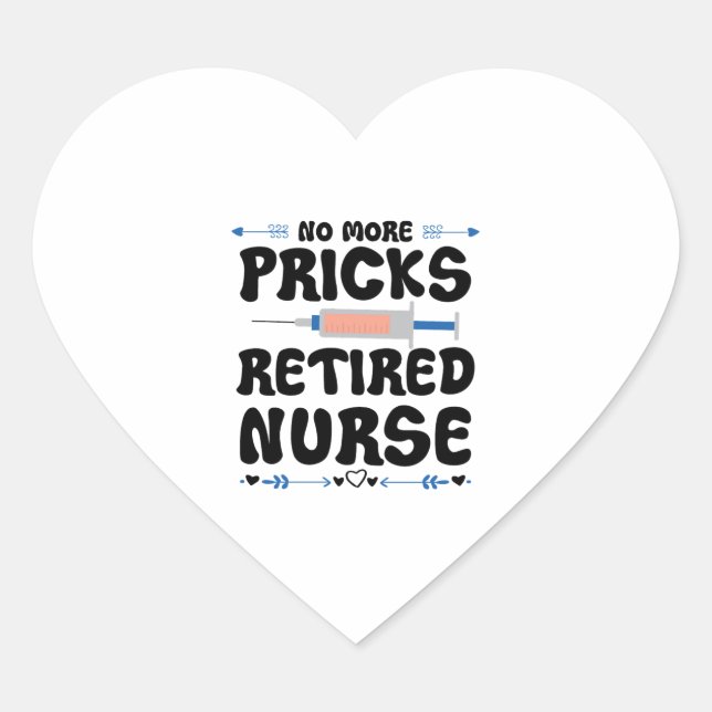 Funny Retired nurse- Nursing Retirement Party Gag  Heart Sticker (Front)