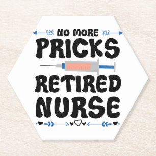 Funny Retired nurse- Nursing Retirement Party Gag  Paper Coaster