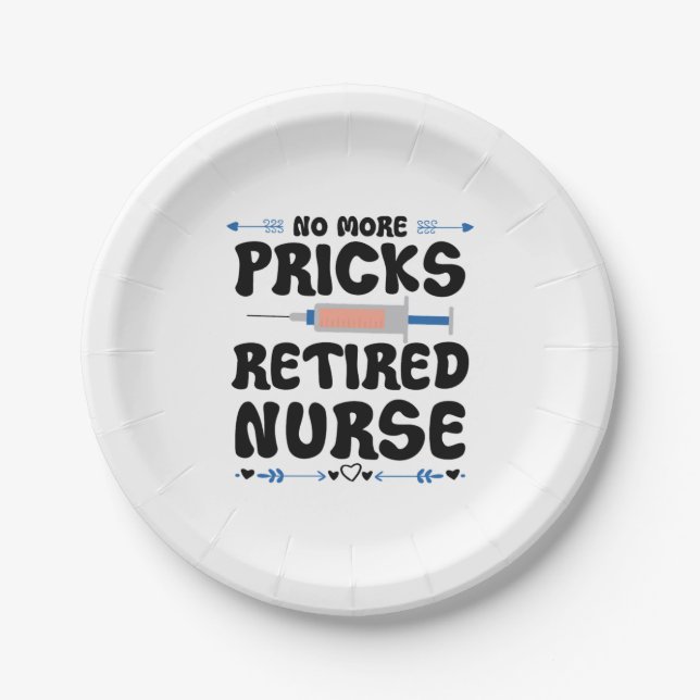 Funny Retired nurse- Nursing Retirement Party Gag  Paper Plate (Front)