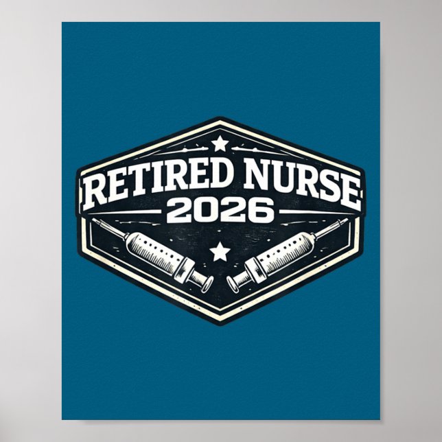 Funny Retired Nurse Retirement 1 Poster (Front)