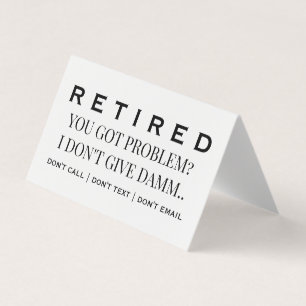 Funny Retired Profession Gag Retirement Business Card