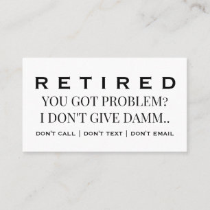Funny Retired Profession Gag Retirement  Business Card