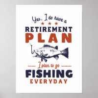 Funny Retired Quote Retirement Plan Go Fishing