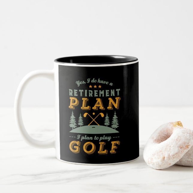 Funny Retired Quote Retirement Plan Play Golf Two-Tone Coffee Mug (With Donut)