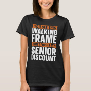 Funny Retired Retirement Don't Forget My Senior D T-Shirt