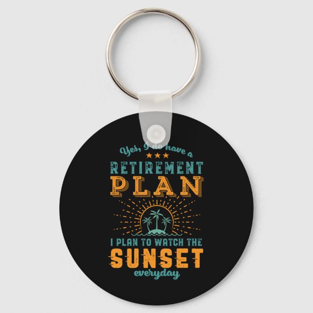 Funny Retired Retirement Plan Summer Beach Holiday Key Ring (Front)
