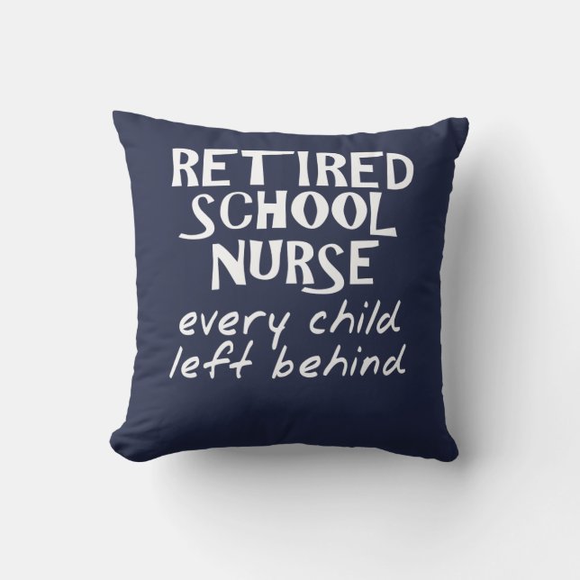 Funny Retired School Nurse Cushion (Front)