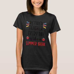 Funny Retired School Teacher Teacher Retirement T-Shirt