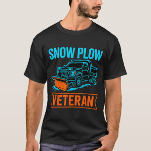 Funny Retired Snow Plow Veteran Winter Clearing Hu T-Shirt
