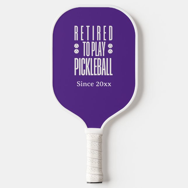 Funny Retired to Play Pickleball Year Purple White Paddle (Front)