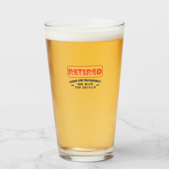 Funny Retired Under New Management See Wife Glass (Front Filled)