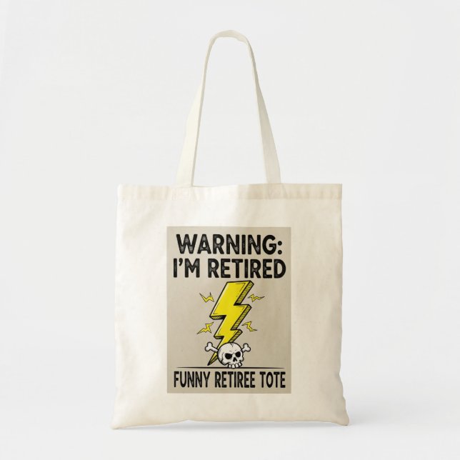 Funny retiree tote (Front)