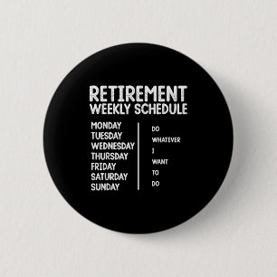 Funny Retiremen For Men Women Retired Retiree 6 Cm Round Badge