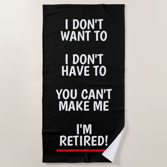 Funny retirement beach towel gift for retiree (Front)