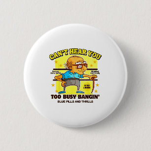 Funny Retirement Bold Inappropriate Funny Gag Gift 6 Cm Round Badge