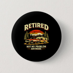 Funny retirement camping vintage truck retro 80s  6 cm round badge