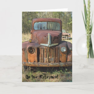Funny Retirement Card — Rusty Old Truck