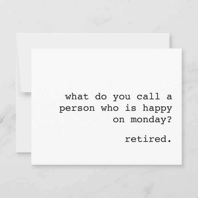 funny retirement card / what do you call a person  (Front)