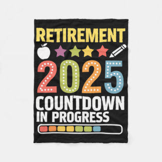 Funny Retirement Cl Of 2025 Countdown In Progress Fleece Blanket
