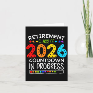 Funny Retirement Cl Of 2026 Countdown In Progress Card