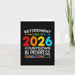Funny Retirement Cl Of 2026 Countdown In Progress Card