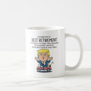 Funny Retirement Coffee Mug