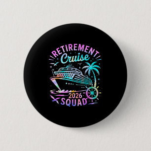 Funny Retirement Cruise 2026 Squad Tie Dye Retired 6 Cm Round Badge