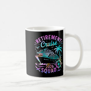 Funny Retirement Cruise 2026 Squad Tie Dye Retired Coffee Mug