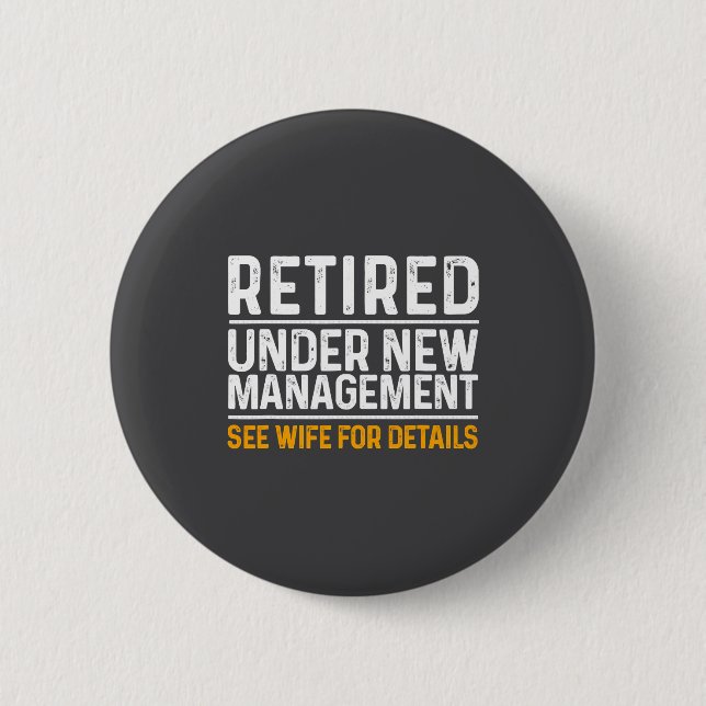 Funny Retirement Design Men Dad Retiring Party  6 Cm Round Badge (Front)