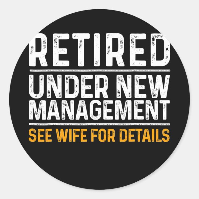 Funny Retirement Design Men Dad Retiring Party Classic Round Sticker (Front)