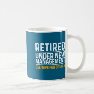Funny Retirement Design Men Dad Retiring Party  Coffee Mug