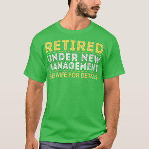 Funny Retirement Design Men Dad Retiring Party Hum T-Shirt