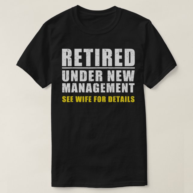 Funny Retirement Design Men Dad Retiring Party Hum T-Shirt (Design Front)