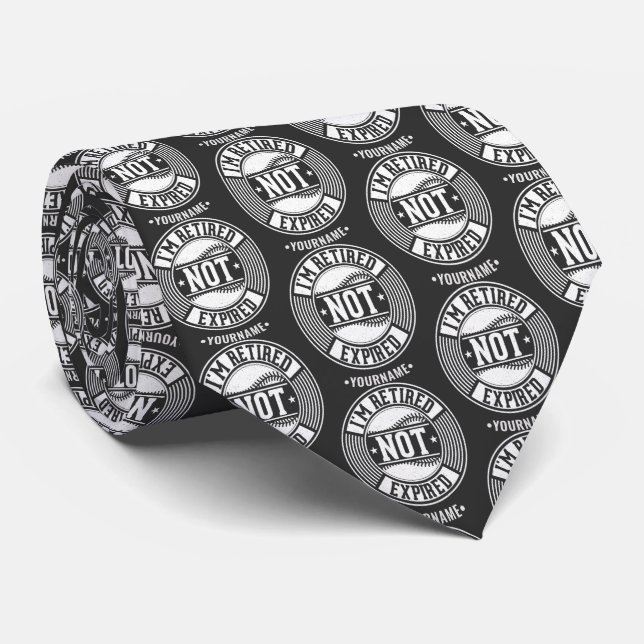 Funny Retirement Gift I'm Retired NOT Expired Tie (Rolled)