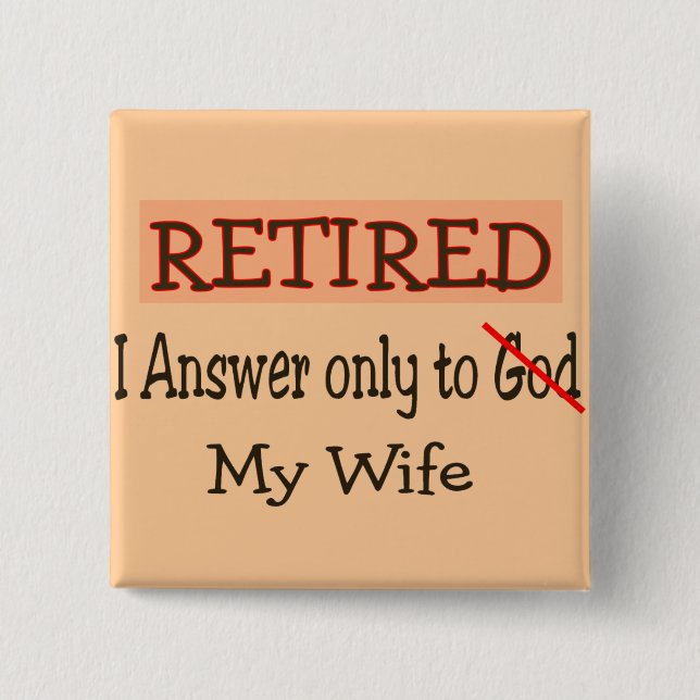 Funny Retirement Gifts 15 Cm Square Badge (Front)