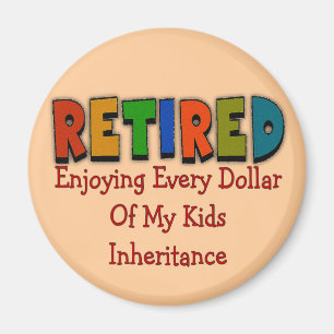 Funny Retirement Gifts Magnet